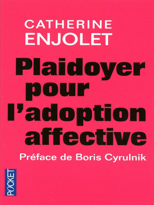 cover image of Plaidoyer pour l'adoption affective